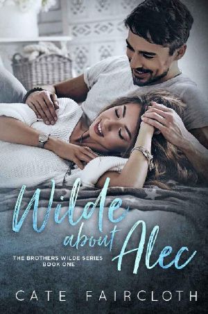 [The Brothers Wilde 01] • Wilde About Alec